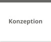 Konzeption